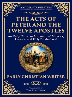 cover image of The Acts of Peter and the Twelve Apostles